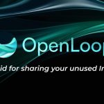 Tiềm Năng Của OpenLoop Network: Dự Án Chia Sẻ Băng Thông Mới Hứa Hẹn Thành Công Như Grass